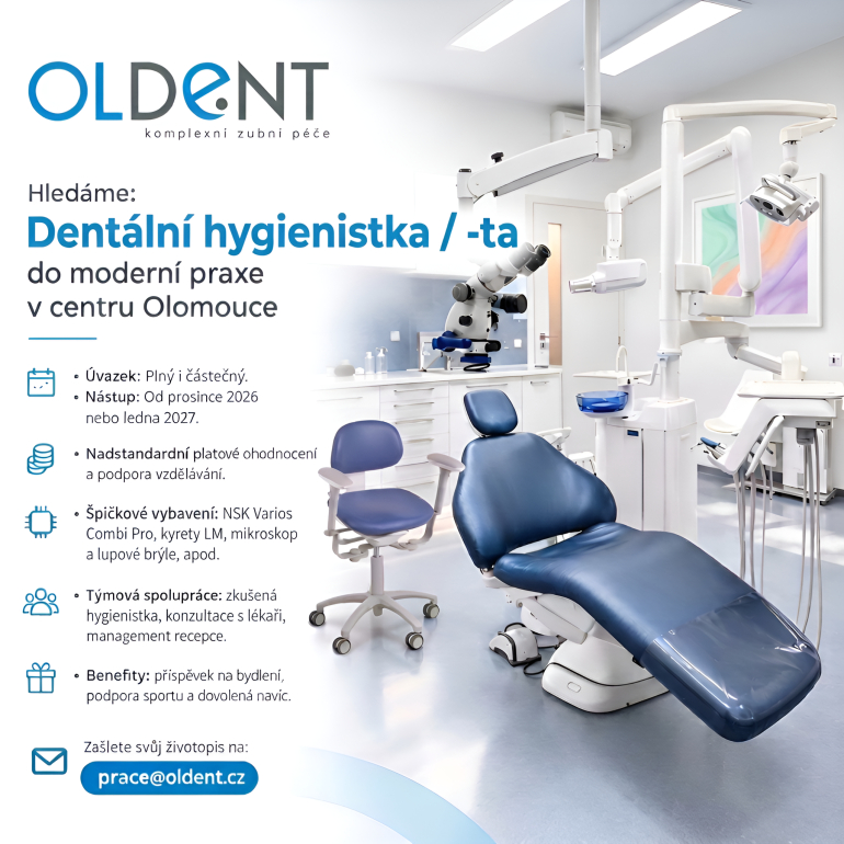HLEDÁME DENTÁLNÍ HYGIENISTKU / -TU - OLOMOUC HLEDÁME DENTÁLNÍ HYGIENISTKU / -TU - OLOMOUC