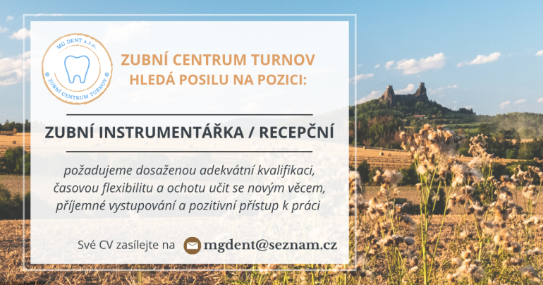 Zubní centrum Turnov hledá zubní instrumentářku/recepční Zubní centrum Turnov hledá zubní instrumentářku/recepční