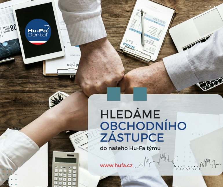 Hledáme nového kolegu/kolegyni do obchodního týmu Hu-Fa Dental Hledáme nového kolegu/kolegyni do obchodního týmu Hu-Fa Dental