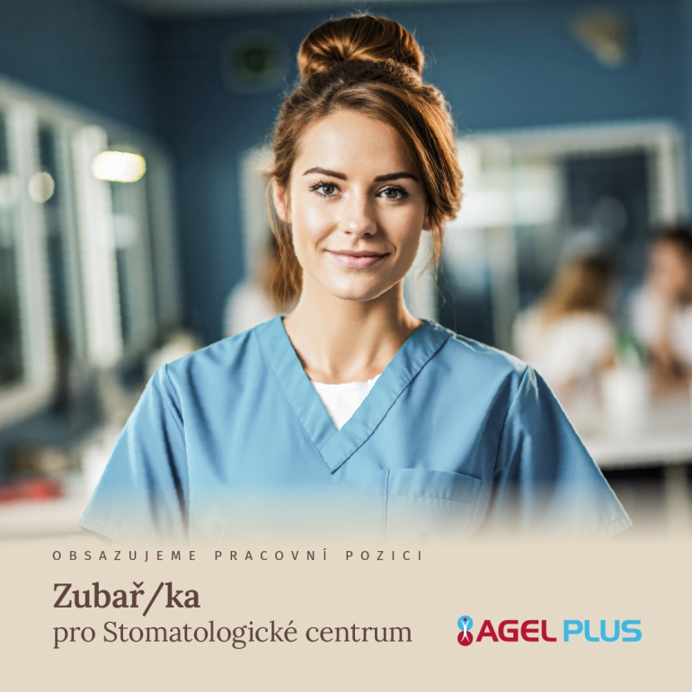Zubař/ka pro AGEL Plus Zubař/ka pro AGEL Plus