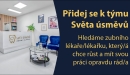 Zubní klinika Svět úsměvů – hledáme nového kolegu nebo kolegyni 