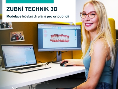 ZUBNÍ TECHNIK - modelace léčebných plánů ve 3D